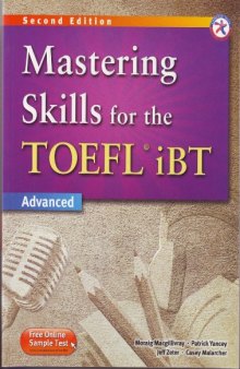 Mastering Skills for the TOEFL iBT, 2nd Edition Advanced Combined Book
