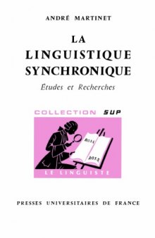La Linguistique synchronique, études et recherches.