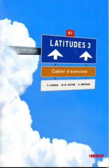 Latitudes 3 (B1) - Cahier d'exercices
