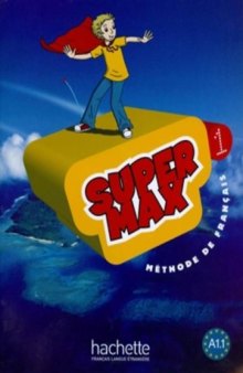 Super Max 1 : Méthode de français