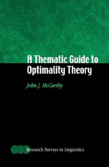 A Thematic Guide to Optimality Theory (Research Surveys in Linguistics)