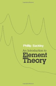An Introduction to Element Theory