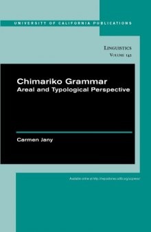 Chimariko Grammar: Areal and Typological Perspective (University of California Publications in Linguistics)