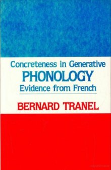 Concreteness in Generative Phonology: Evidence from French