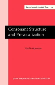 Consonant Structure and Prevocalization