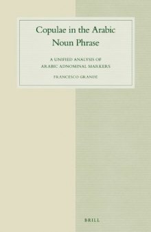 Copulae in the Arabic Noun Phrase: A Unified Analysis of Arabic Adnominal Markers