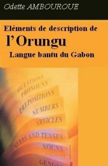 Eléments de Description de l’Orungu. Langue Bantu du Gabon