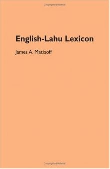 English-Lahu Lexicon (University of California Publications in Linguistics)