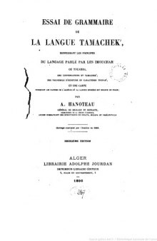 Essai de grammaire de la langue Tamachek' : renfermant les principes du langage parlé par les Imouchar' ou Touareg
