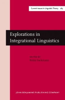 Explorations in Integrational Linguistics: Four essays on German, French and Guaraní