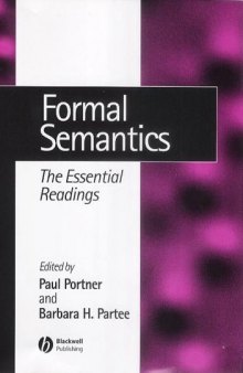 Formal Semantics: The Essential Readings (Linguistics: The Essential Readings)