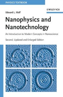 Nanophysics and Nanotechnology: An Introduction to Modern Concepts in Nanoscience, Second Edition