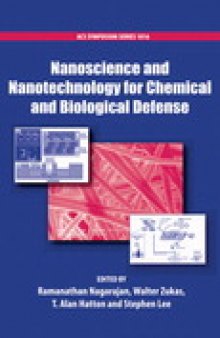 Nanoscience and Nanotechnology for Chemical and Biological Defense