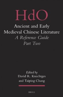 Ancient and Early Medieval Chinese Literature: A Reference Guide - Part Two