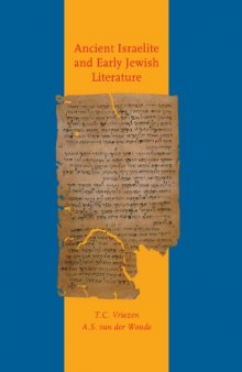 Ancient Israelite And Early Jewish Literature: Tenth, Completely Revised Edition of Oud-Israëlitische en vroeg-joodse literatuur