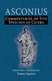 Asconius: Commentaries on Five Speeches of Cicero