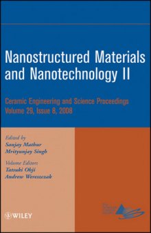 Nanostructured Materials and Nanotechnology II: Ceramic Engineering and Science Proceedings, Volume 29, Issue 8