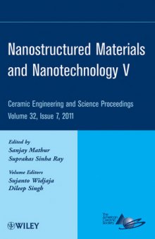 Nanostructured Materials and Nanotechnology V: Ceramic Engineering and Science Proceedings, Volume 32