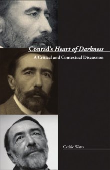 Conrad’s Heart of Darkness : A Critical and Contextual Discussion