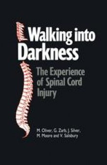 Walking into Darkness: The Experience of Spinal Cord Injury