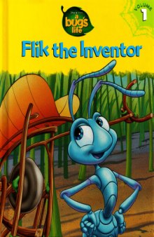 A Bug's Life 01-Flik the Inventor