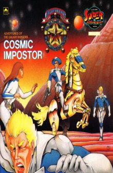 Adventures of the Galaxy Rangers - Cosmic Impostor