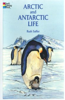 Arctic and Antarctic Life