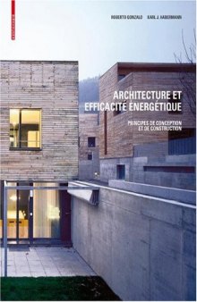Architecture et efficacité énergétique : Principes de conception et de construction