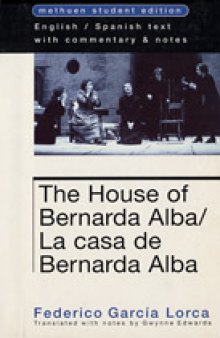 House Of / La Casa de Bernarda Alba (Methuen Student Edition)