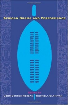 African Drama and Performance (Research in African Literatures; African Expressive Cultures)