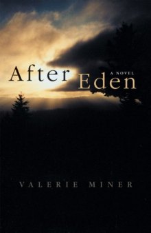 After Eden: A Novel (Literature of the American West)
