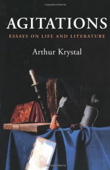 Agitations: Essays on Life and Literature