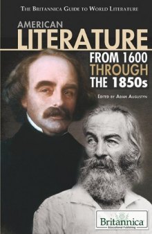 American Literature from 1600 Through the 1850s (The Britannica Guide to World Literature)