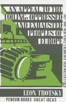 An Appeal to the Toiling, Oppressed and Exhausted Peoples of Europe (Penguin Great Ideas)