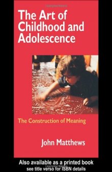Art of Childhood and Adolescence: The Construction of Meaning