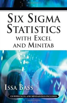 Six sigma statistics with Excel and Minitab, McGraw-Hill