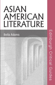 Asian American Literature (Edinburgh Critical Guides to Literature)
