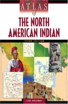 Atlas of the North American Indian, Third Revised Edition (Facts on File Library of American Literature)