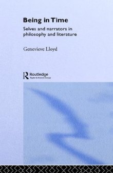 Being in Time: Selves and Narrators in Philosophy and Literature (Ideas)