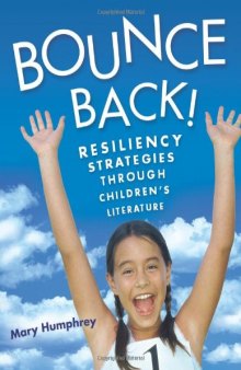 Bounce Back!: Resiliency Strategies Through Children's Literature
