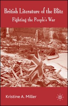 British Literature of the Blitz: Fighting the People's War