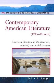 Contemporary American Literature: (1945-Present) (Background to American Literature)