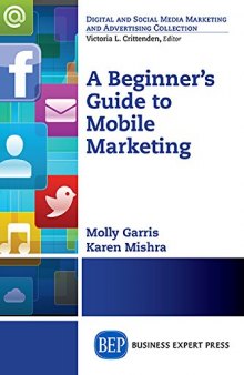 A beginner's guide to mobile marketing