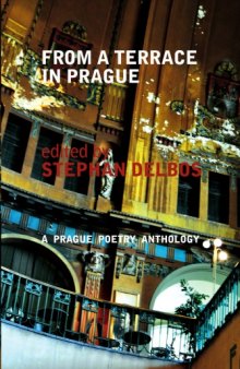 From a Terrace in Prague: A Prague Poetry Anthology
