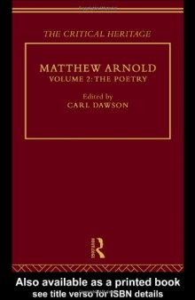 Matthew Arnold: The Critical Heritage Volume 2 The Poetry (The Collected Critical Heritage : Victorian Thinkers)