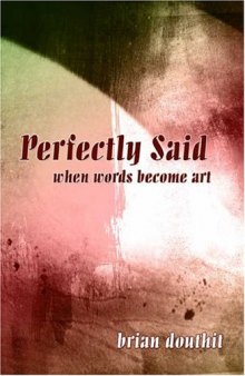 Perfectly Said: when words become art