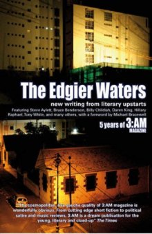 The Edgier Waters: Five Years of 3am