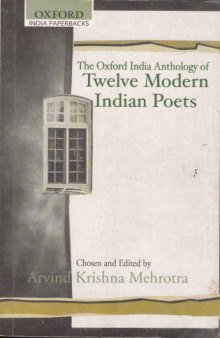 The Oxford India Anthology of Twelve Modern Indian Poets