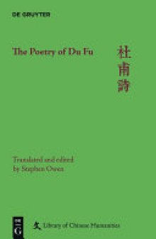 The poetry of Du Fu/杜甫诗