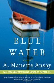 Blue Water: A Novel